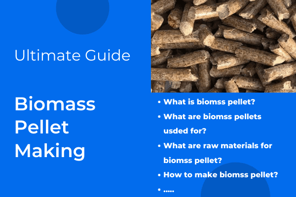 Biomass Pellet Making