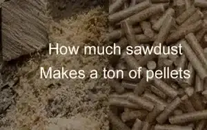 How-much-sawdust-makes-a-ton-of-pellets