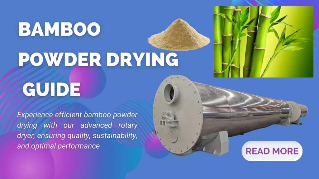 sušenje bambusovega prahu z rotacijskim sušilnikom