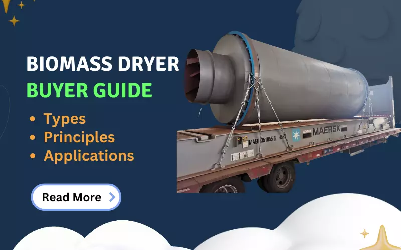 biomass dryer buyer guide