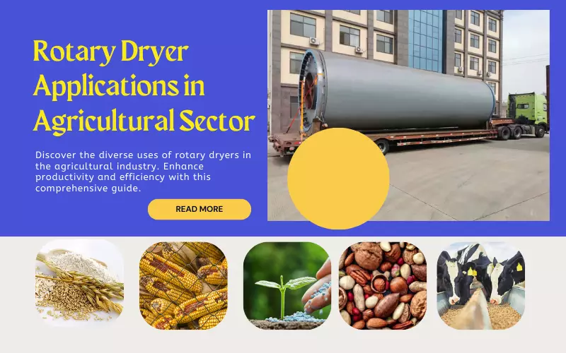 Приложения на ротационни сушилни в селскостопанския сектор