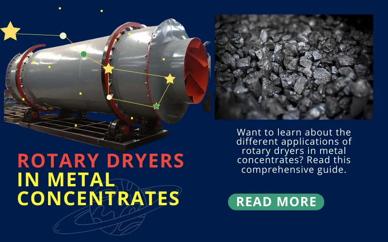 Rotary Dryers in Metal Concentrates