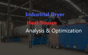 analyse et optimisation des sources de chaleur des séchoirs industriels